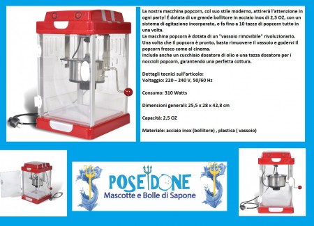 Macchina Pop Corn Party , capacità 200 grammi di Pop-corn alla volta 160 Euro 